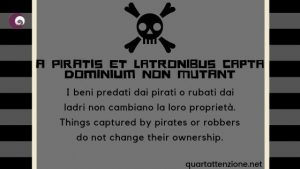 a piratis et latronibus capta dominium non mutant