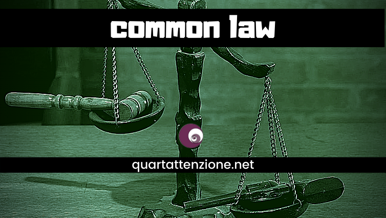 common law_quartattenzione.net